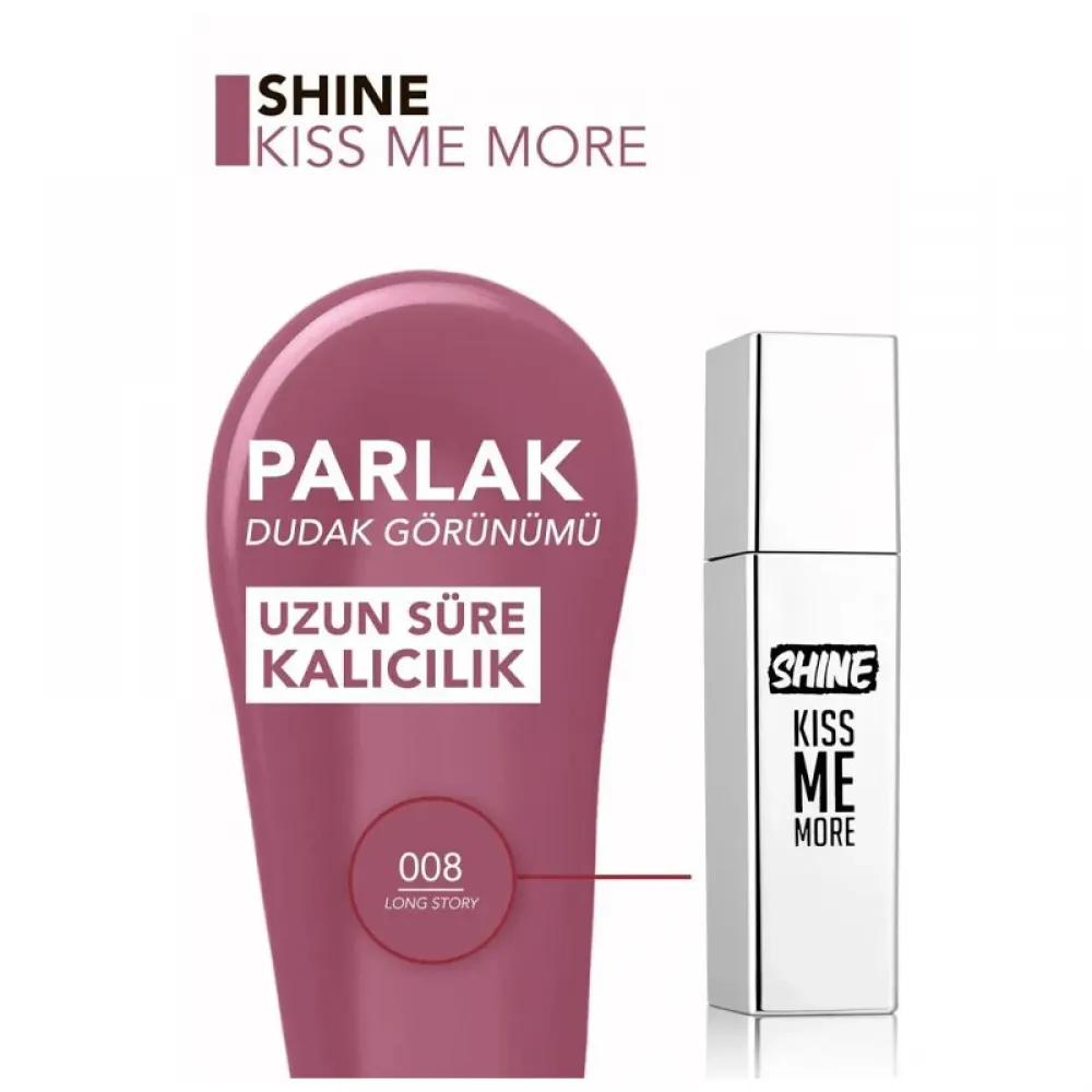 Flormar Shine Kiss Me More Liquid Lipstick, 008 Long Story
